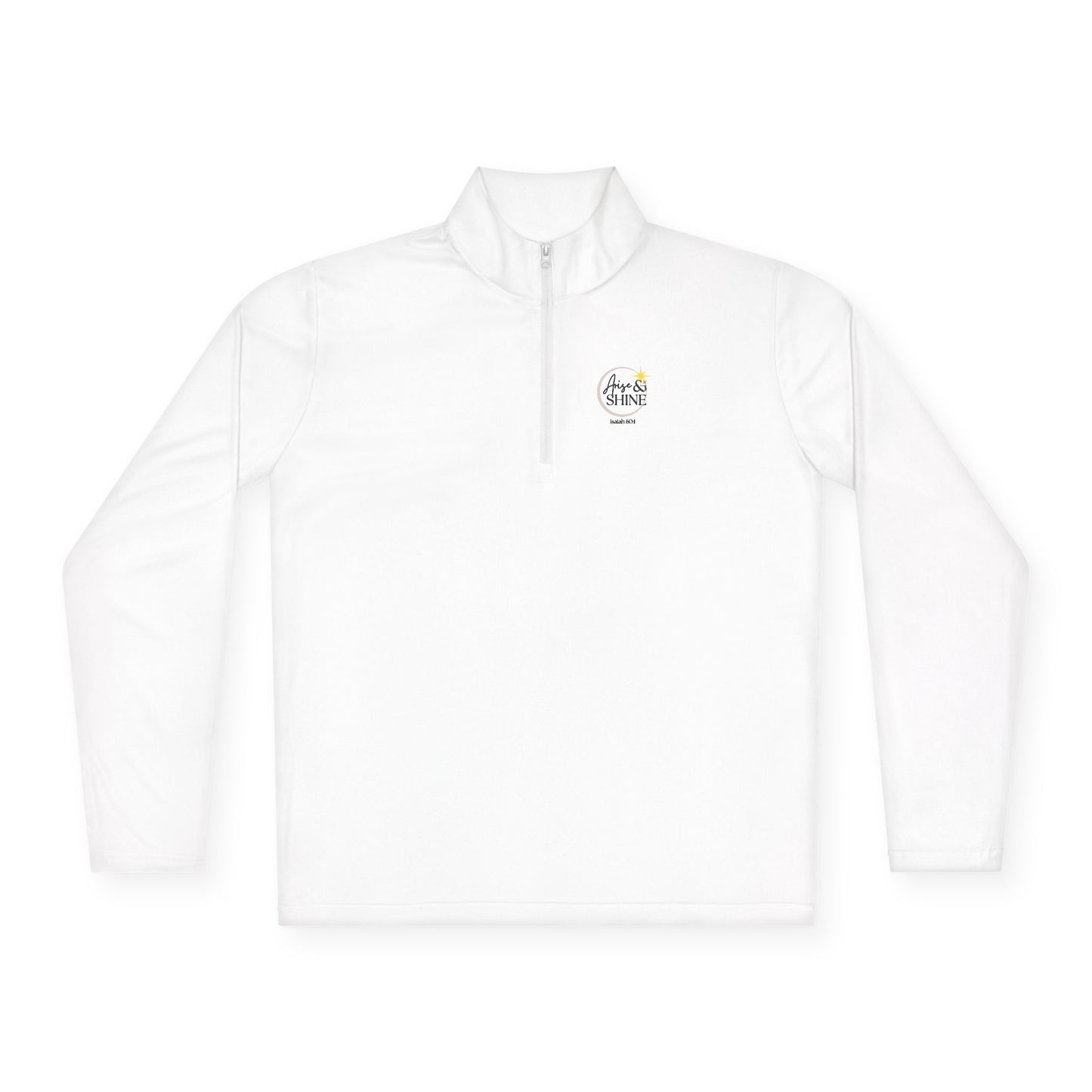 Arise & Shine Unisex Quarter-Zip Pullover