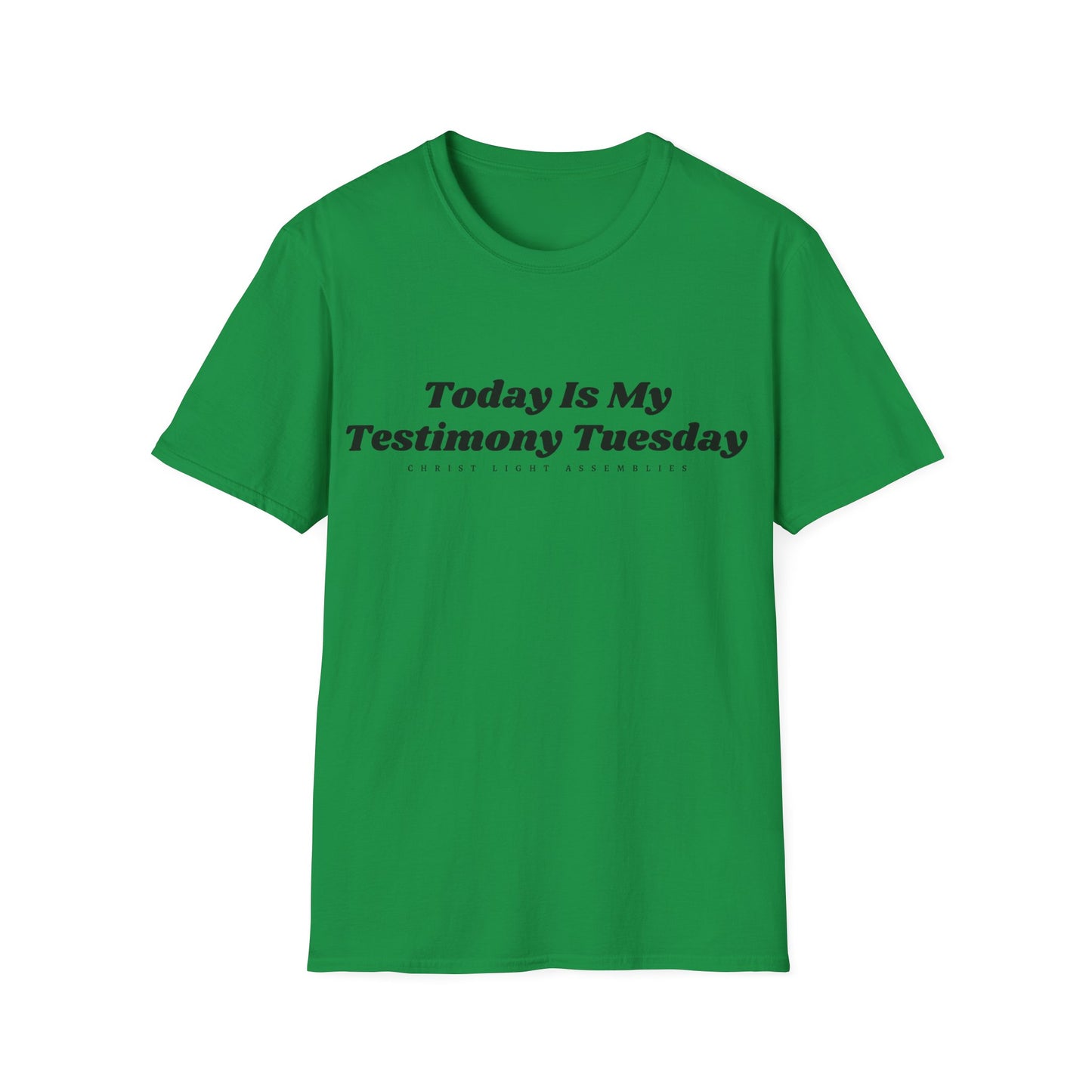 Testimony Tuesday CLA Adult Unisex Softstyle T-Shirt