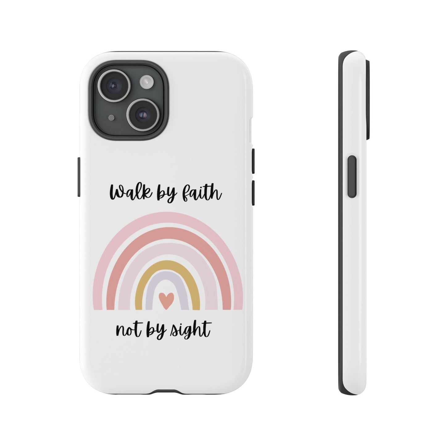 Walk By Faith Rainbow Phone Case