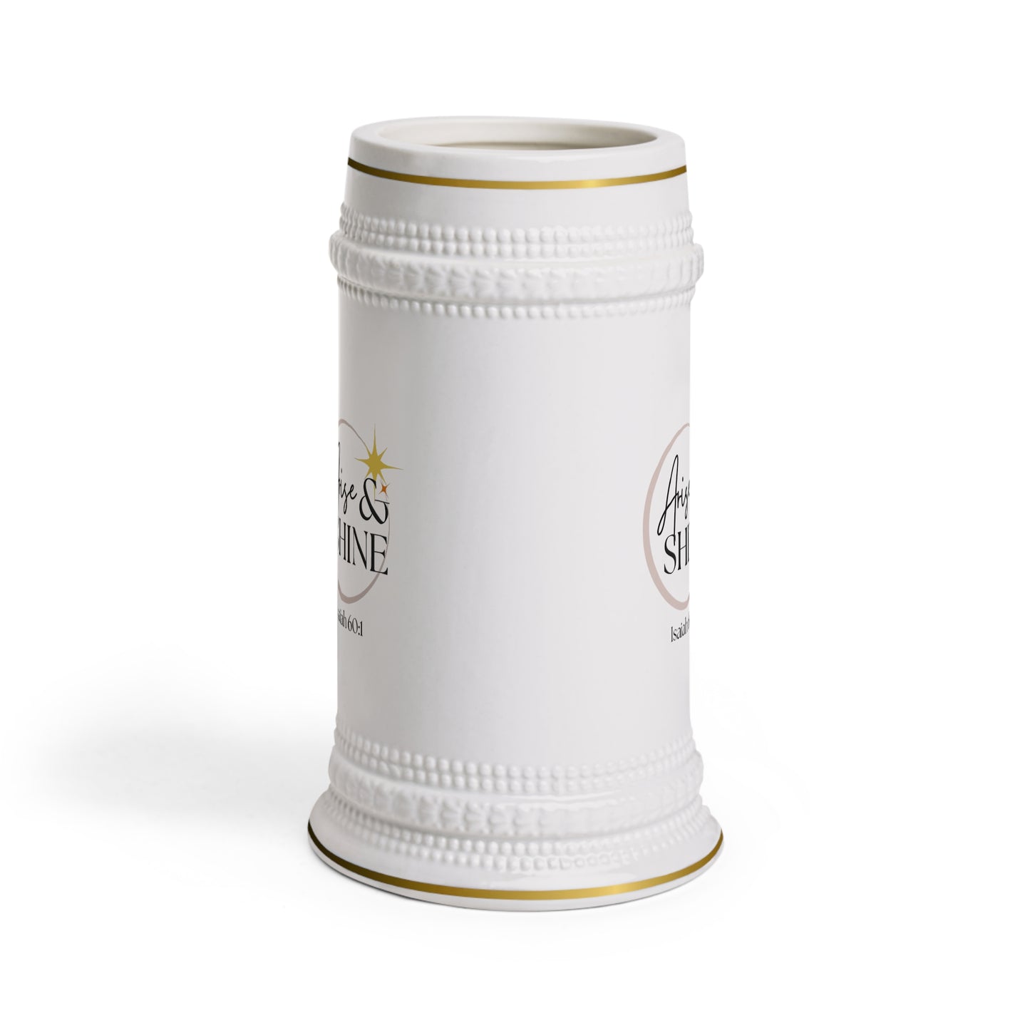 Arise & Shine Stein Mug