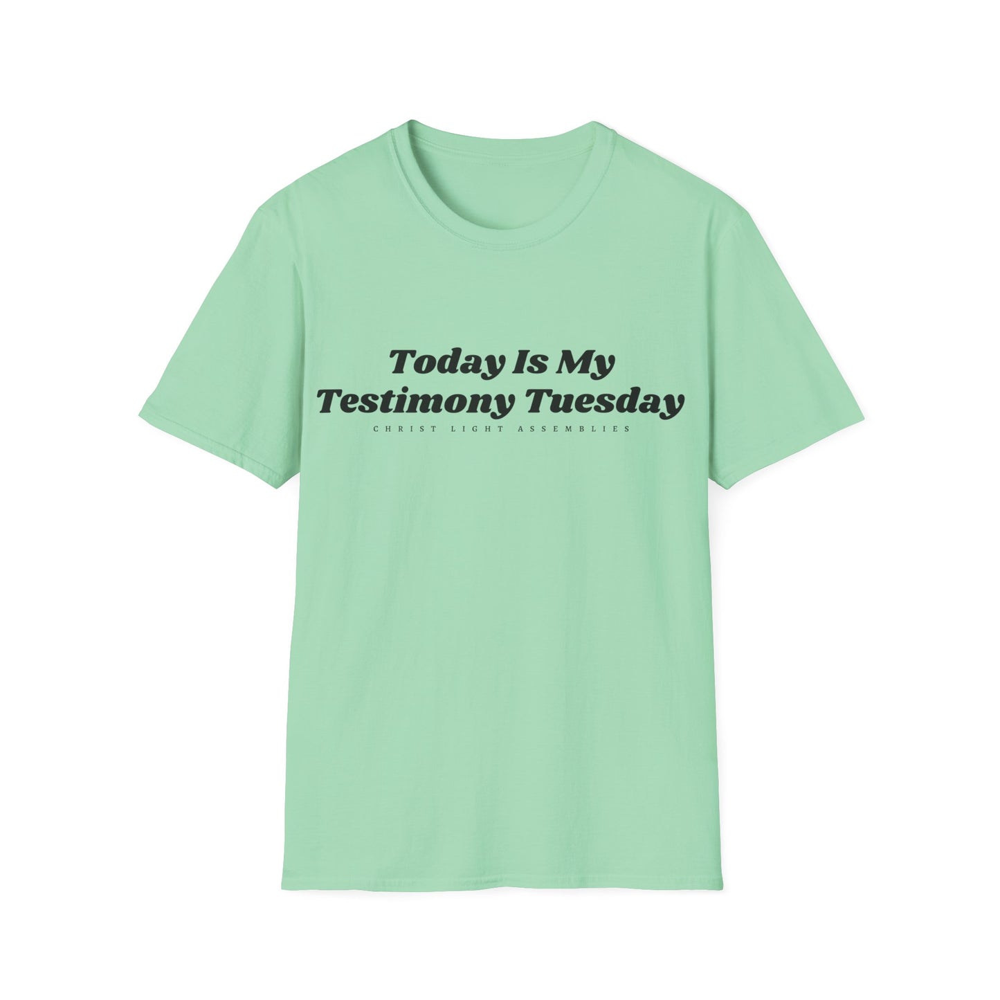 Testimony Tuesday CLA Adult Unisex Softstyle T-Shirt