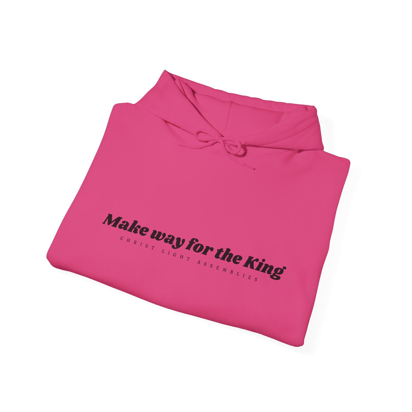 Make Way for the King CLA Hooded Sweatshirt
