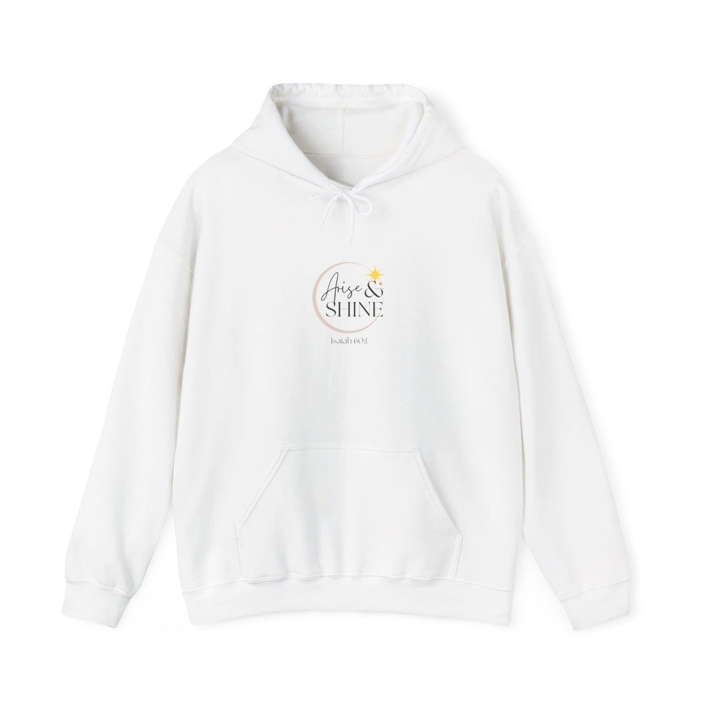 Arise & Shine Unisex Hooded Sweatshirt