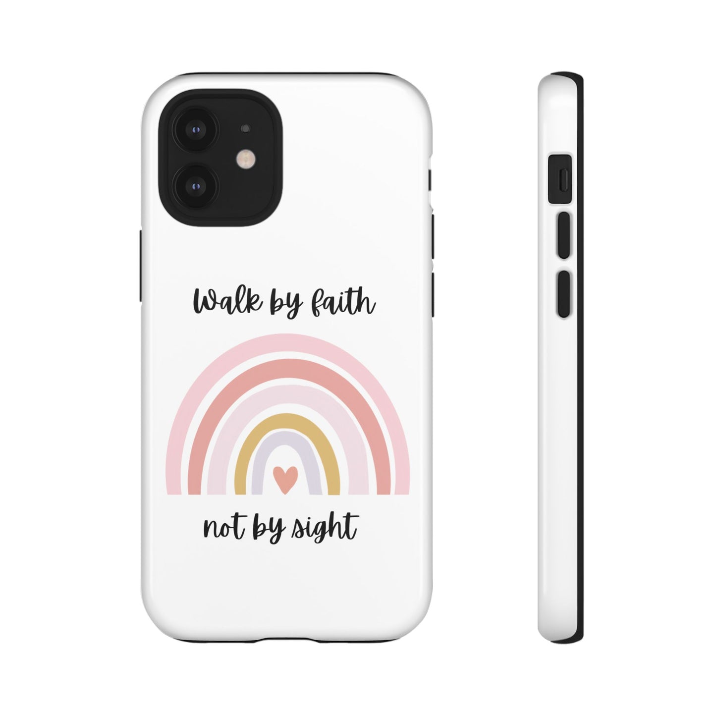 Walk By Faith Rainbow Phone Case