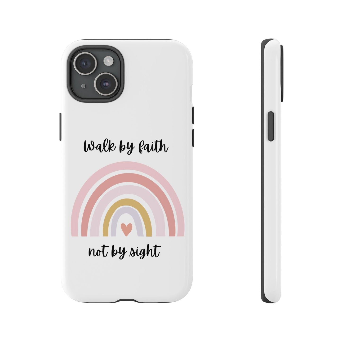 Walk By Faith Rainbow Phone Case