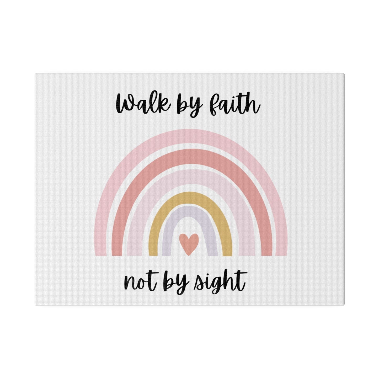 Walk By Faith Rainbow Matte Canvas