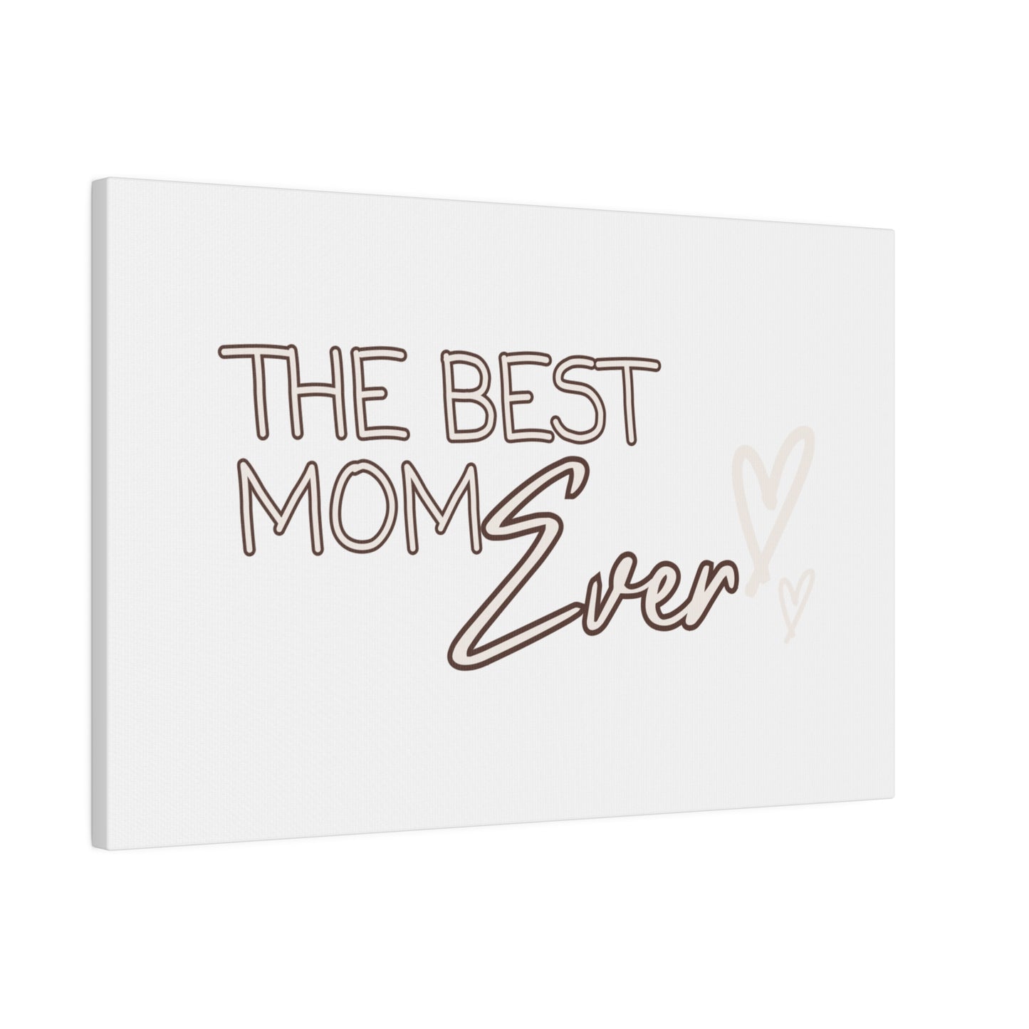 Best Mom Ever Matte Canvas