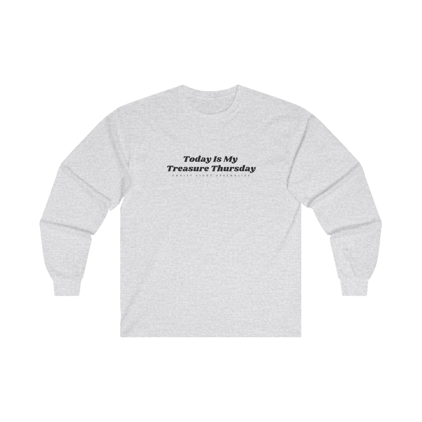 Treasure Thursday CLA Unisex Ultra Cotton Long Sleeve T-Shirt