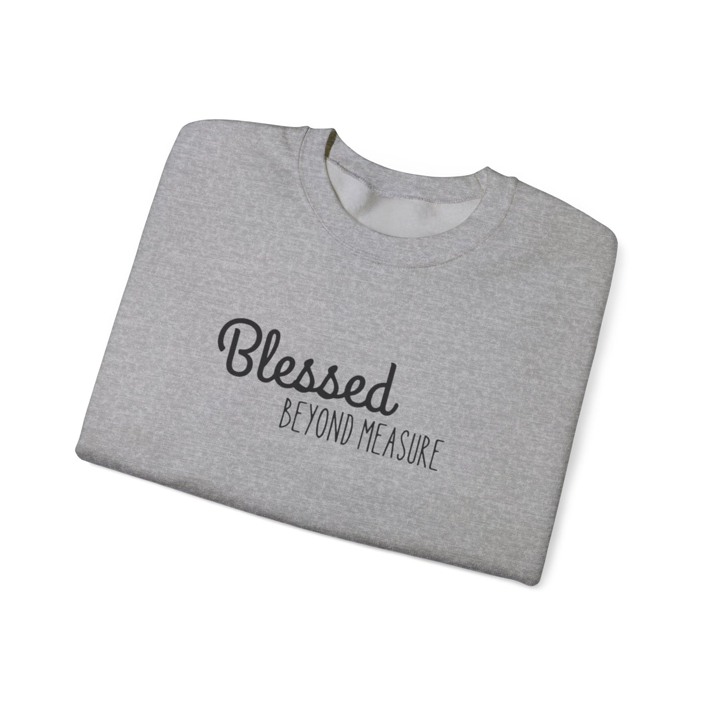 Blessed Beyond Measure Unisex Crewneck Sweatshirt