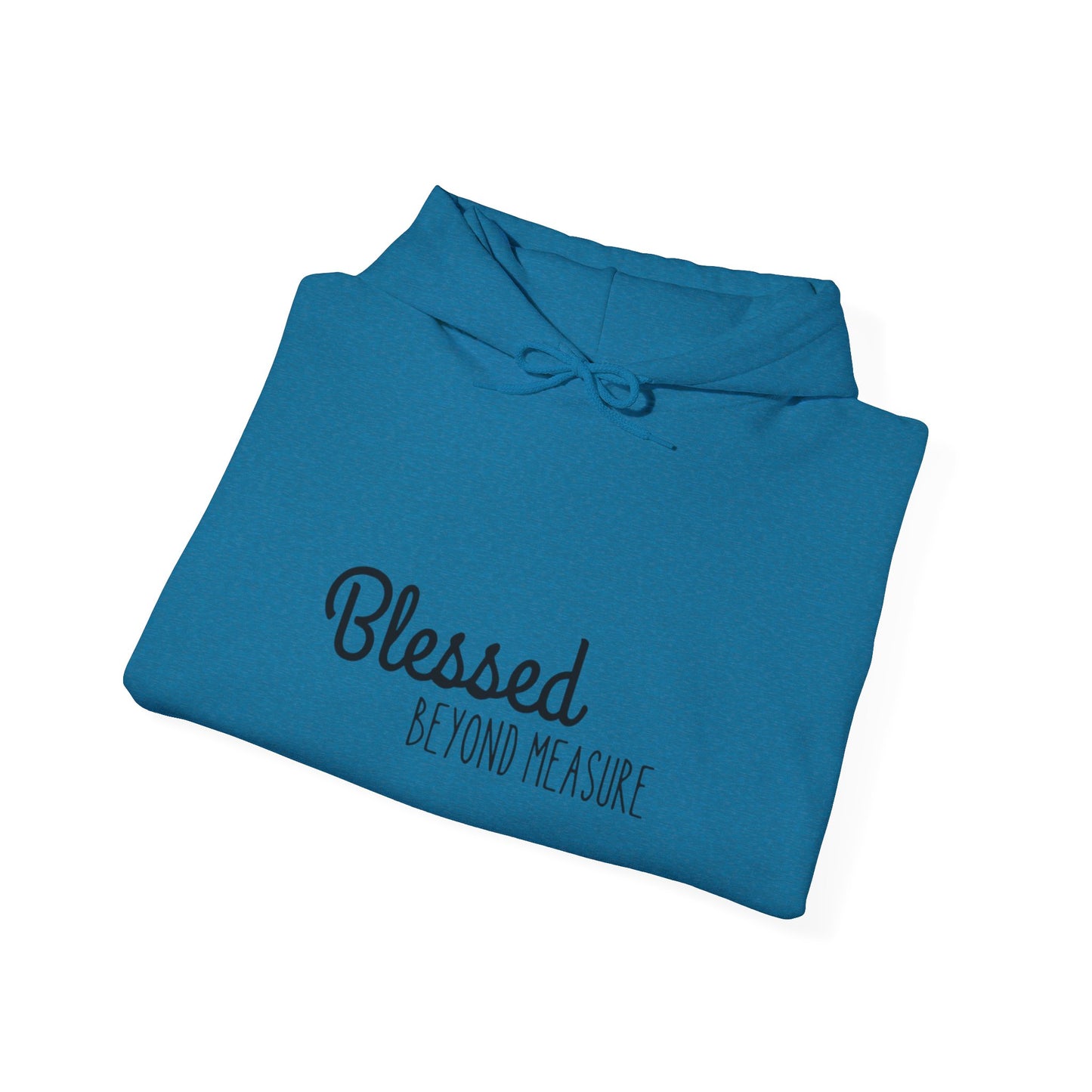 Blessed Beyond Measure Unisex Hooded Sweatshirt