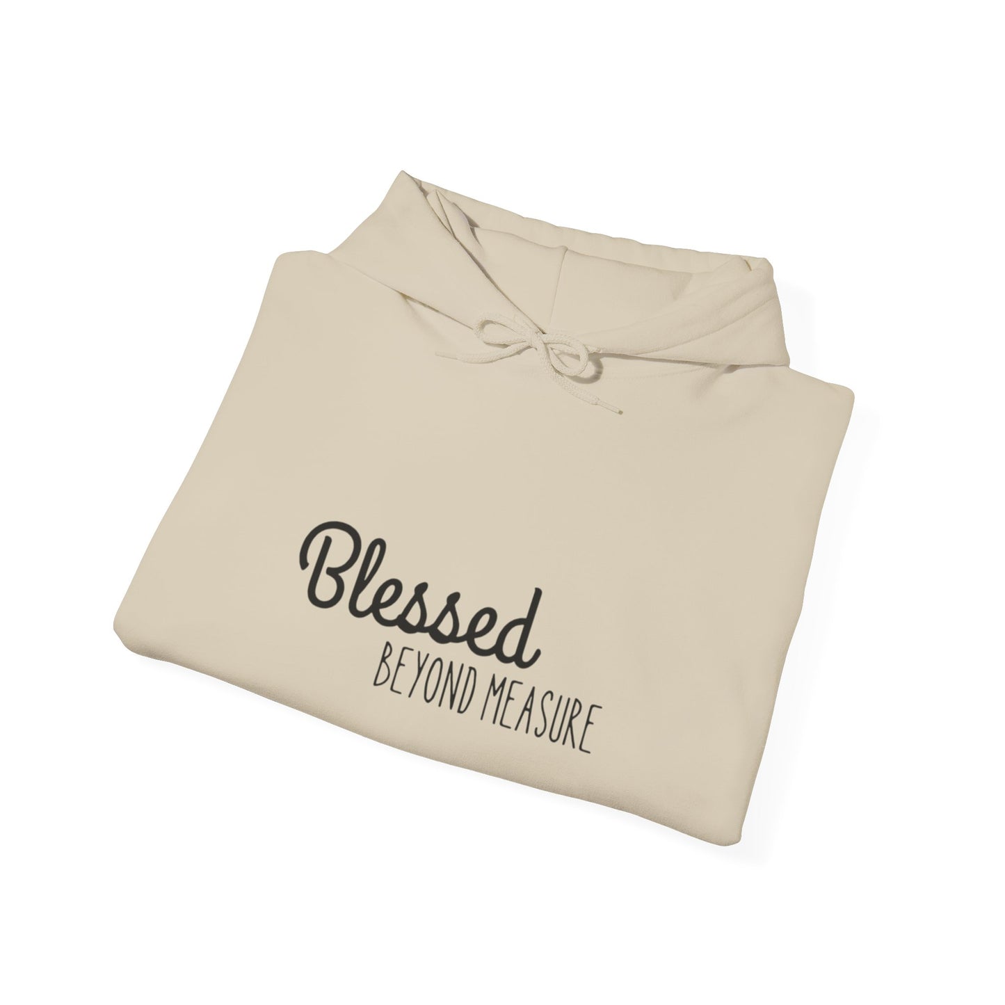 Blessed Beyond Measure Unisex Hooded Sweatshirt