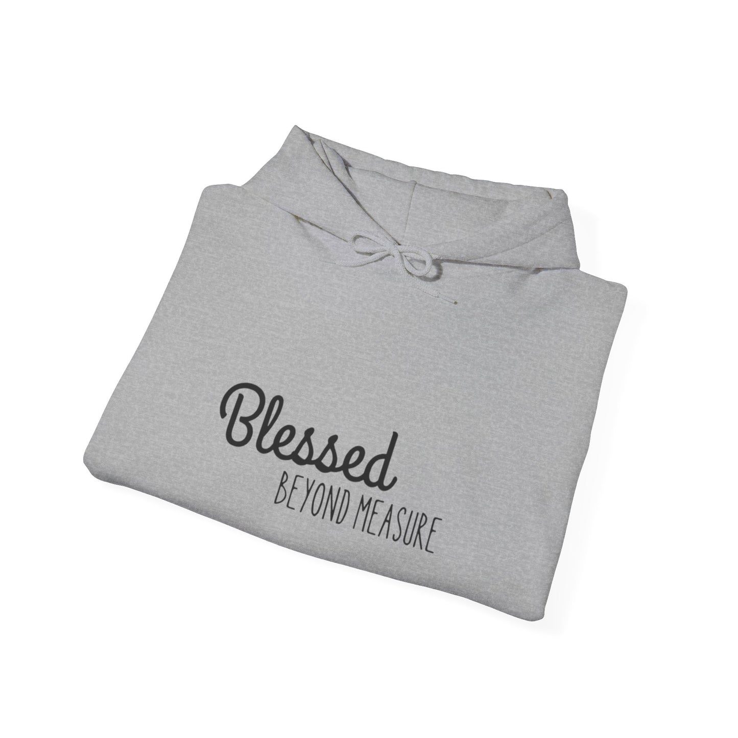 Blessed Beyond Measure Unisex Hooded Sweatshirt