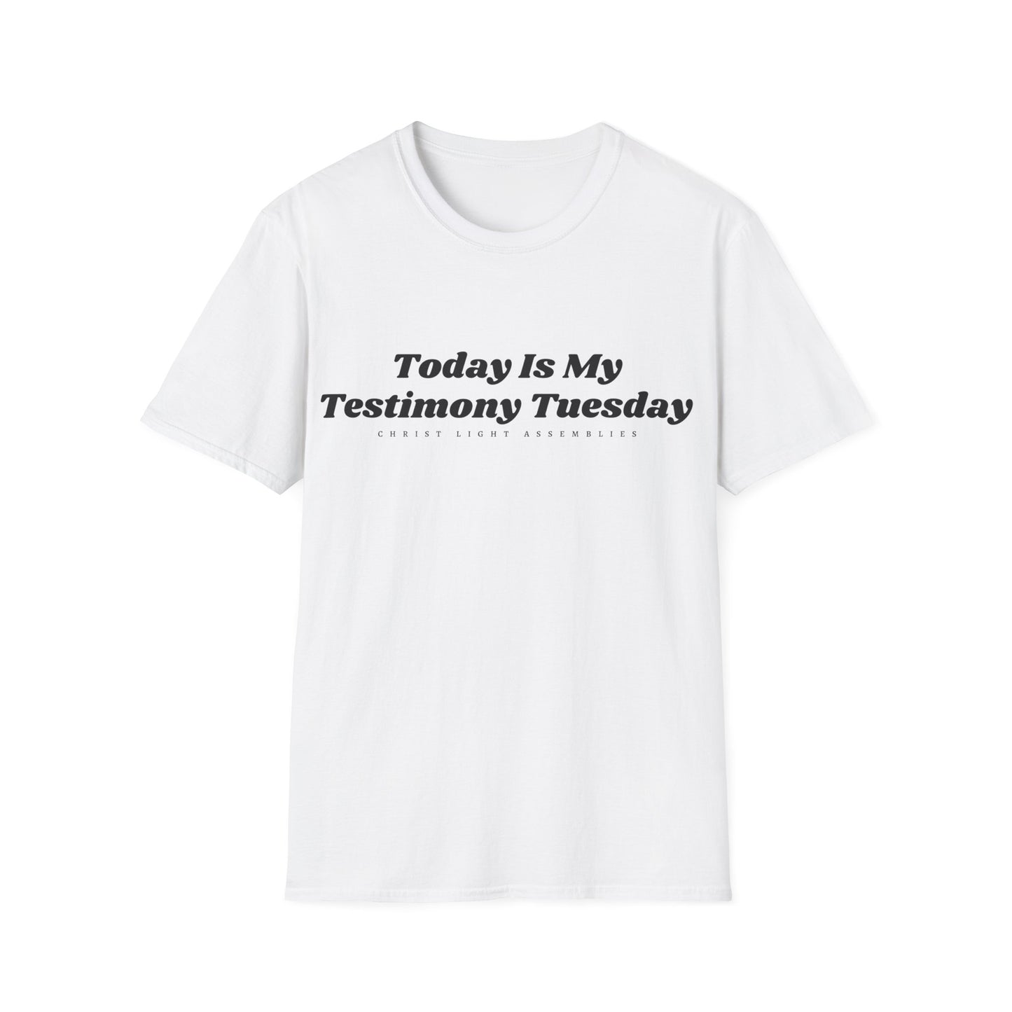 Testimony Tuesday CLA Adult Unisex Softstyle T-Shirt