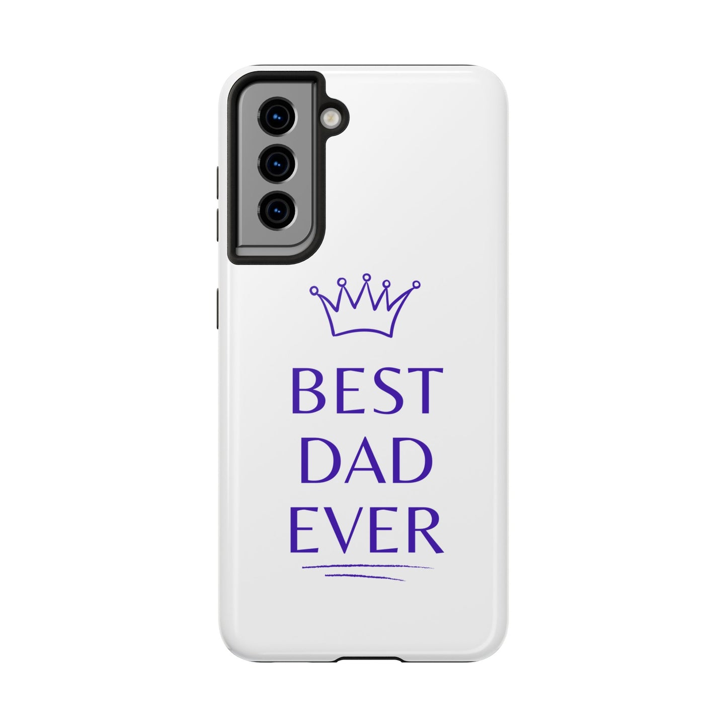 Best Dad Ever Phone Case