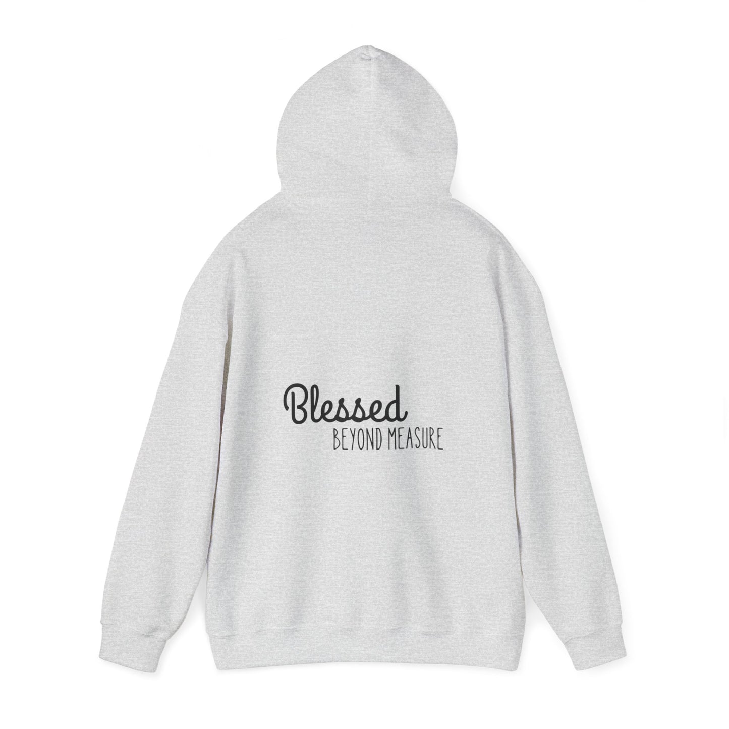 Blessed Beyond Measure Unisex Hooded Sweatshirt