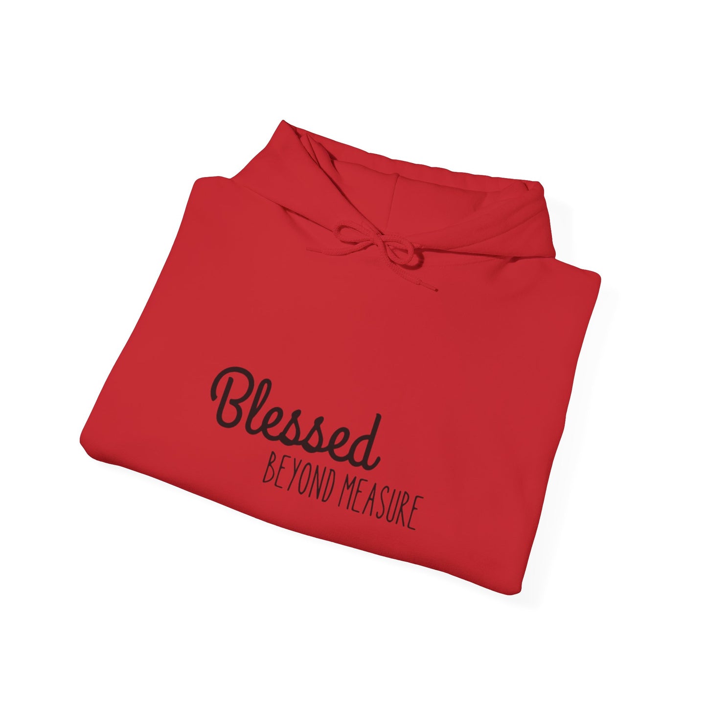 Blessed Beyond Measure Unisex Hooded Sweatshirt