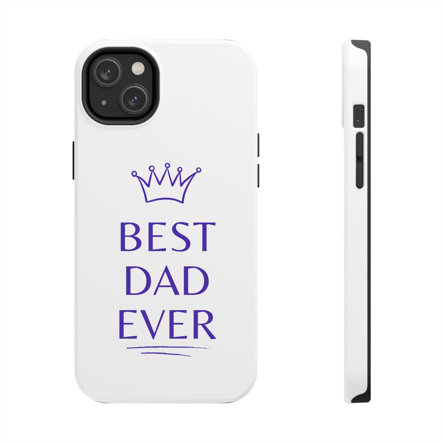 Best Dad Ever Phone Case