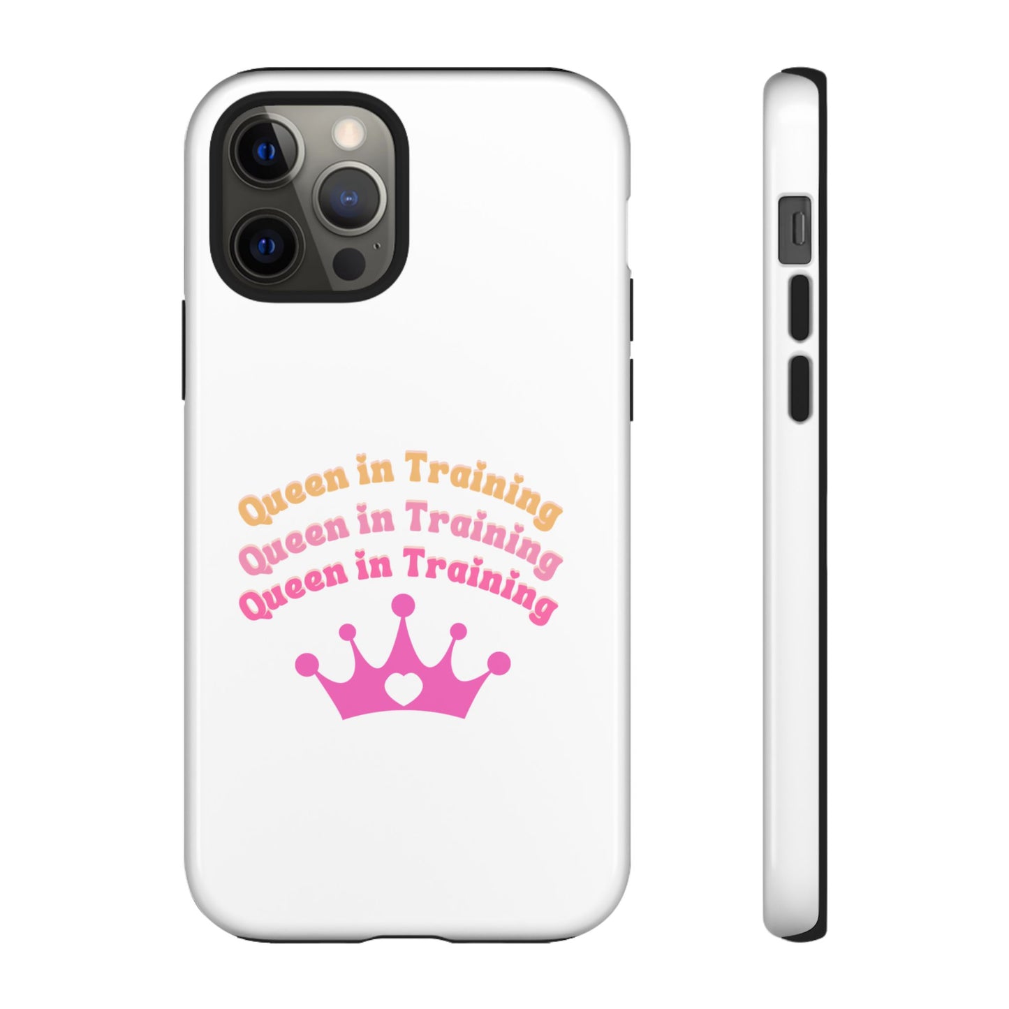 Queen in Training Phone Case