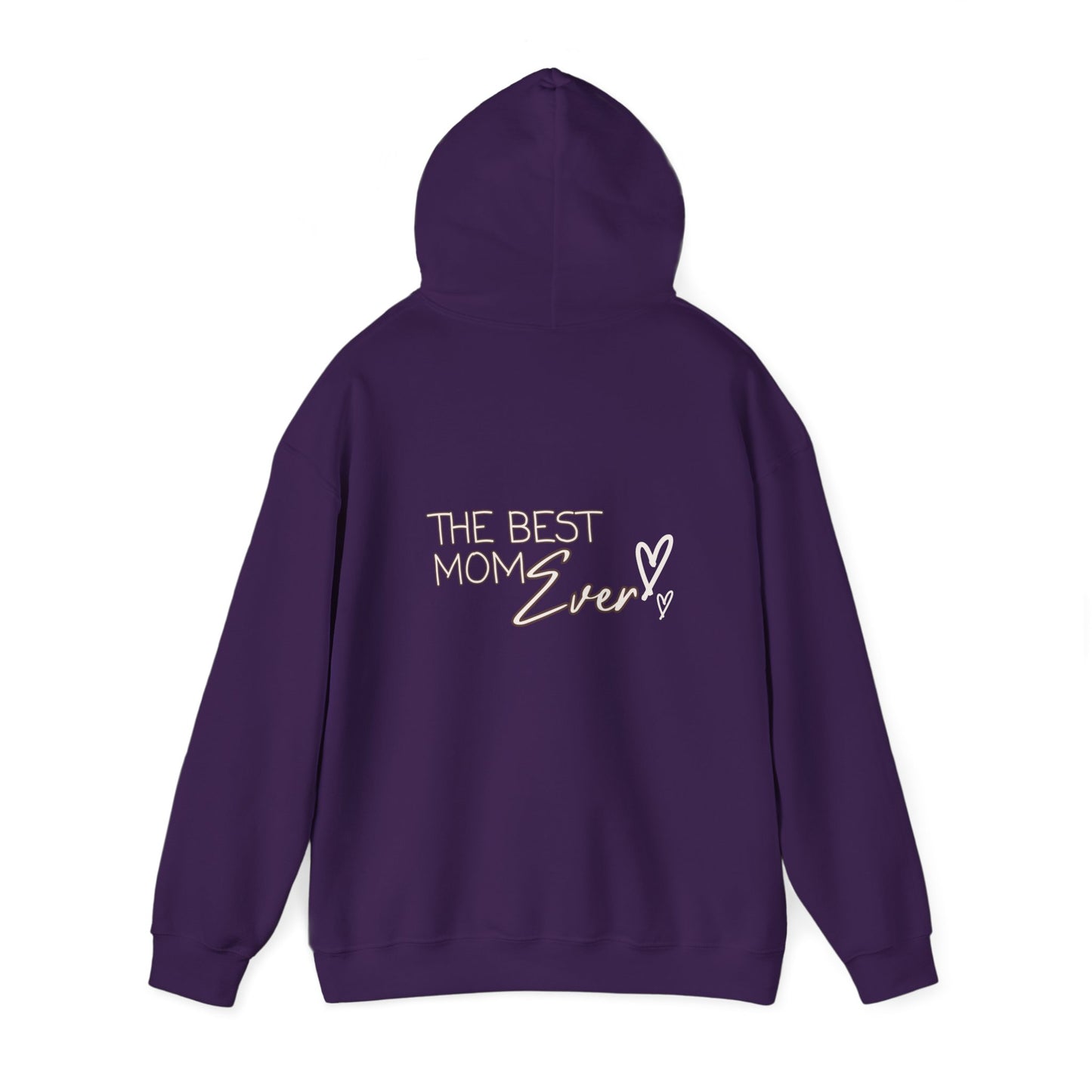 Best Mom Ever Hooded Sweatshirt