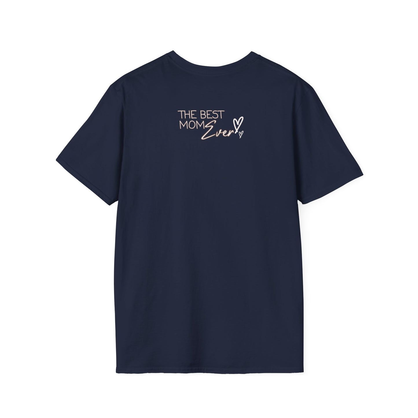 Best Mom Ever Softstyle T-Shirt