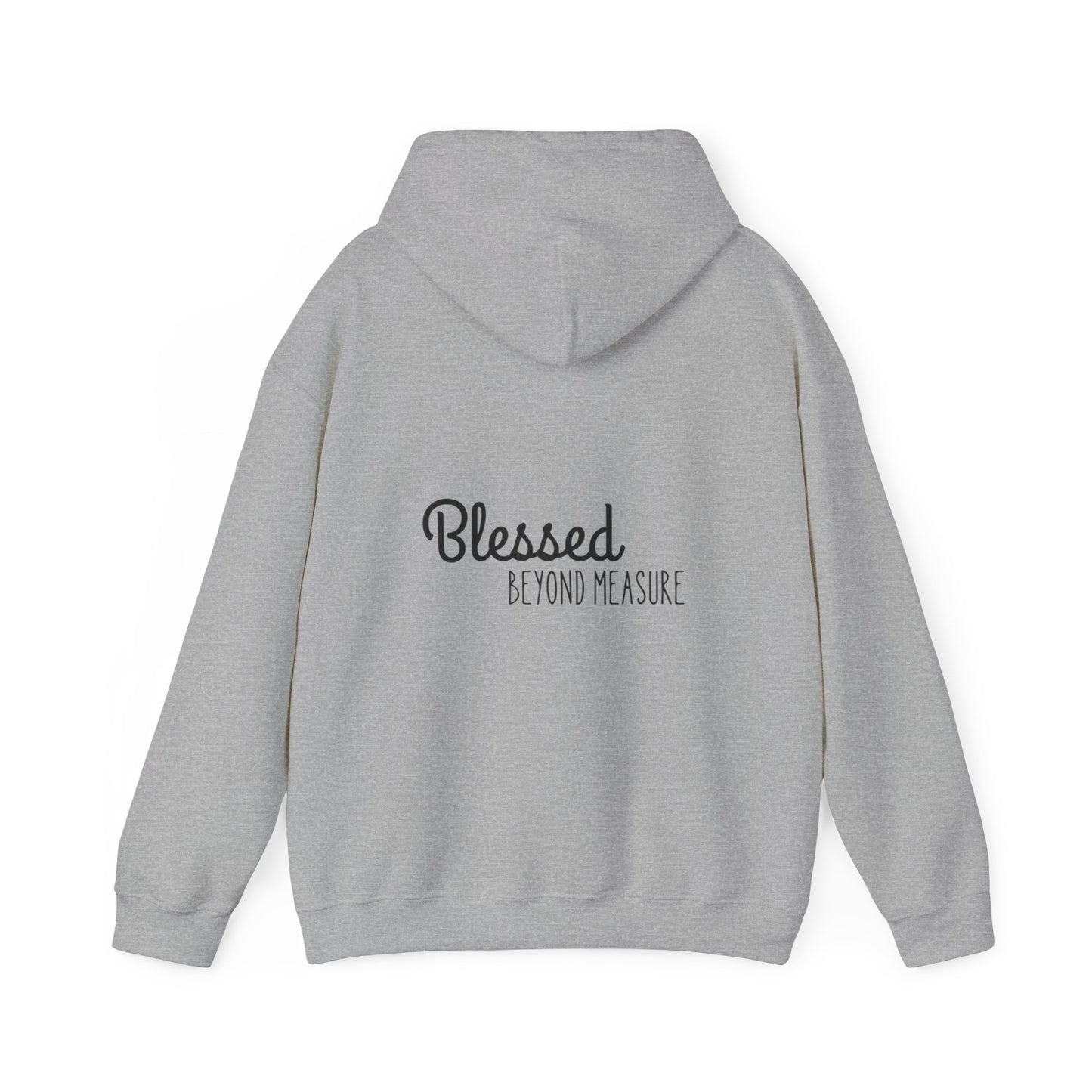 Blessed Beyond Measure Unisex Hooded Sweatshirt