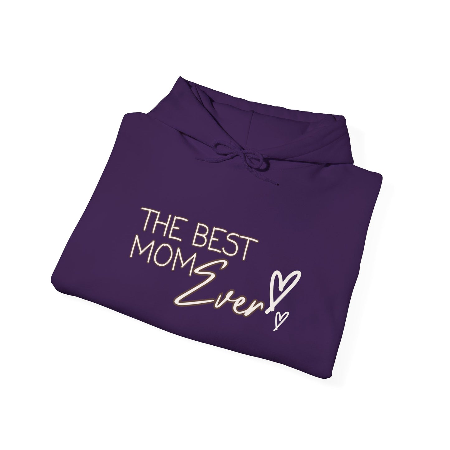 Best Mom Ever Hooded Sweatshirt