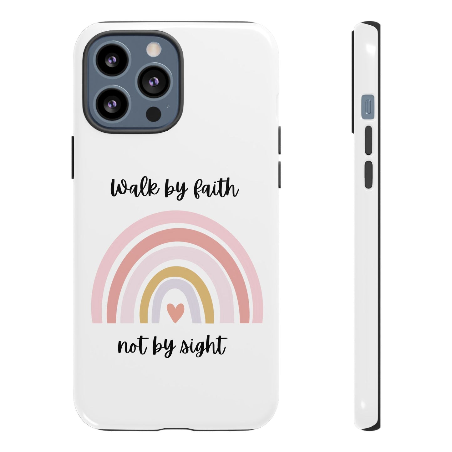 Walk By Faith Rainbow Phone Case