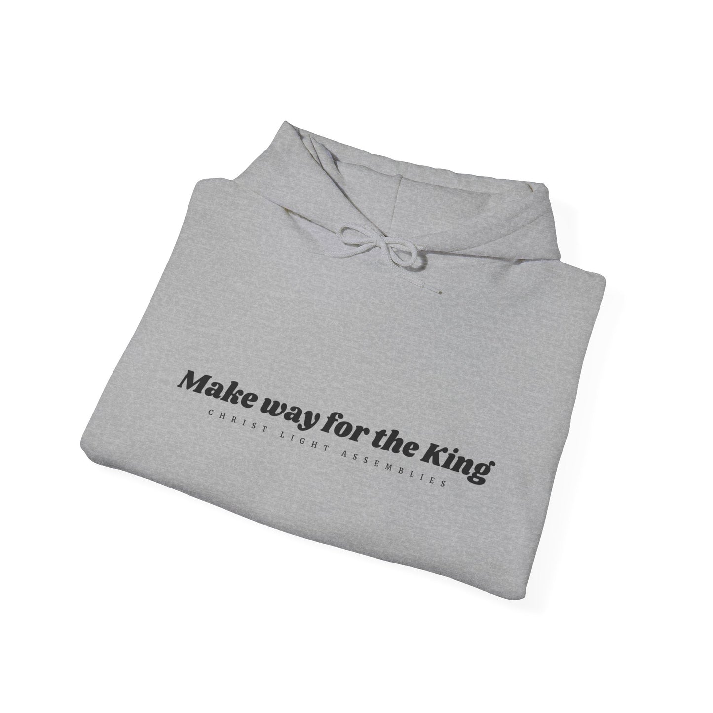 Make Way for the King CLA Hooded Sweatshirt