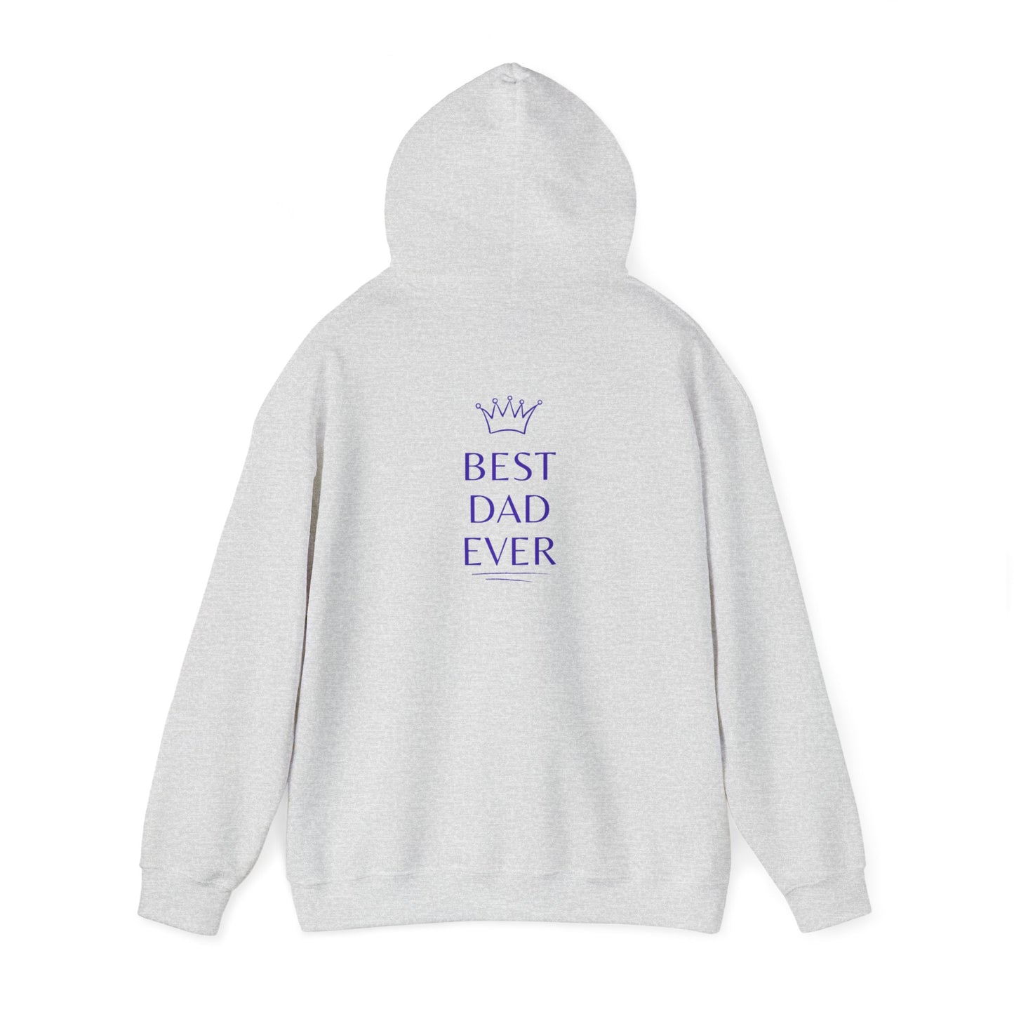 Best Dad Ever Hooded Sweatshirt