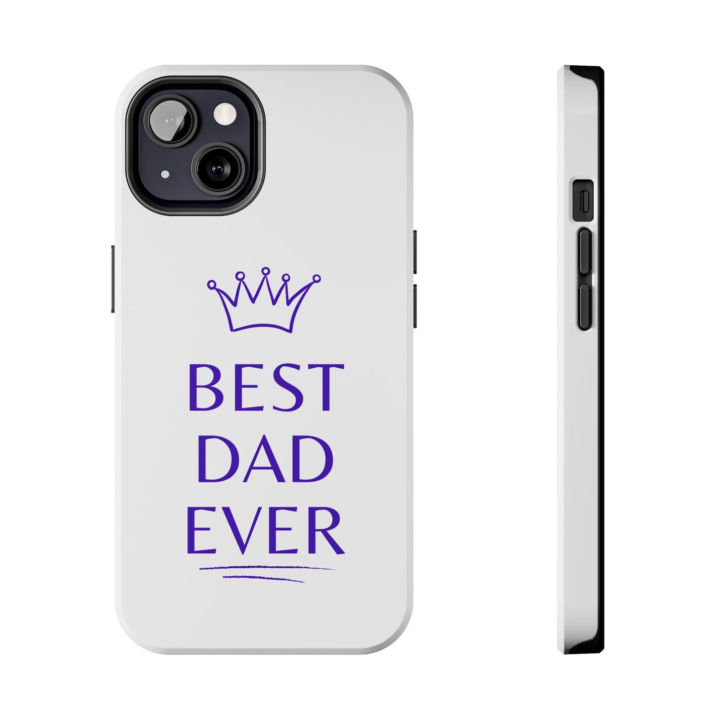 Best Dad Ever Phone Case