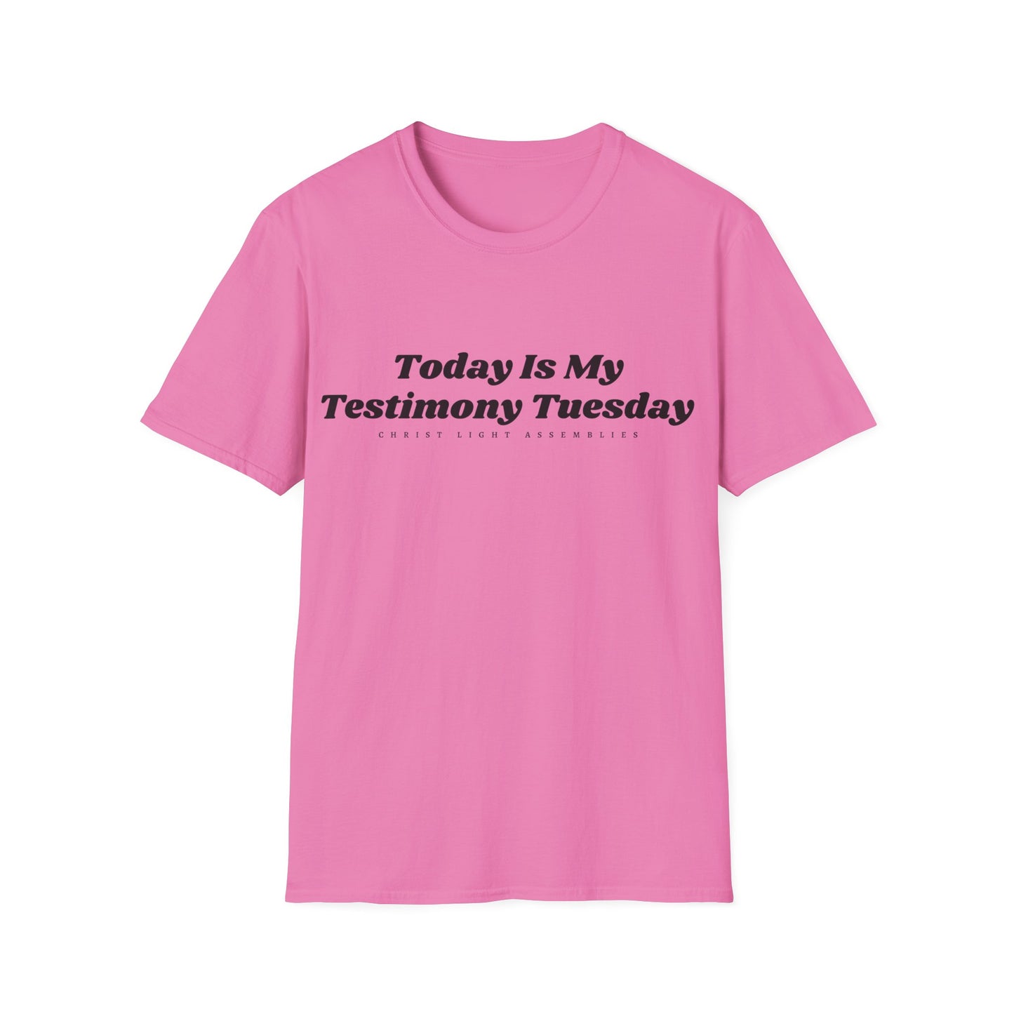 Testimony Tuesday CLA Adult Unisex Softstyle T-Shirt