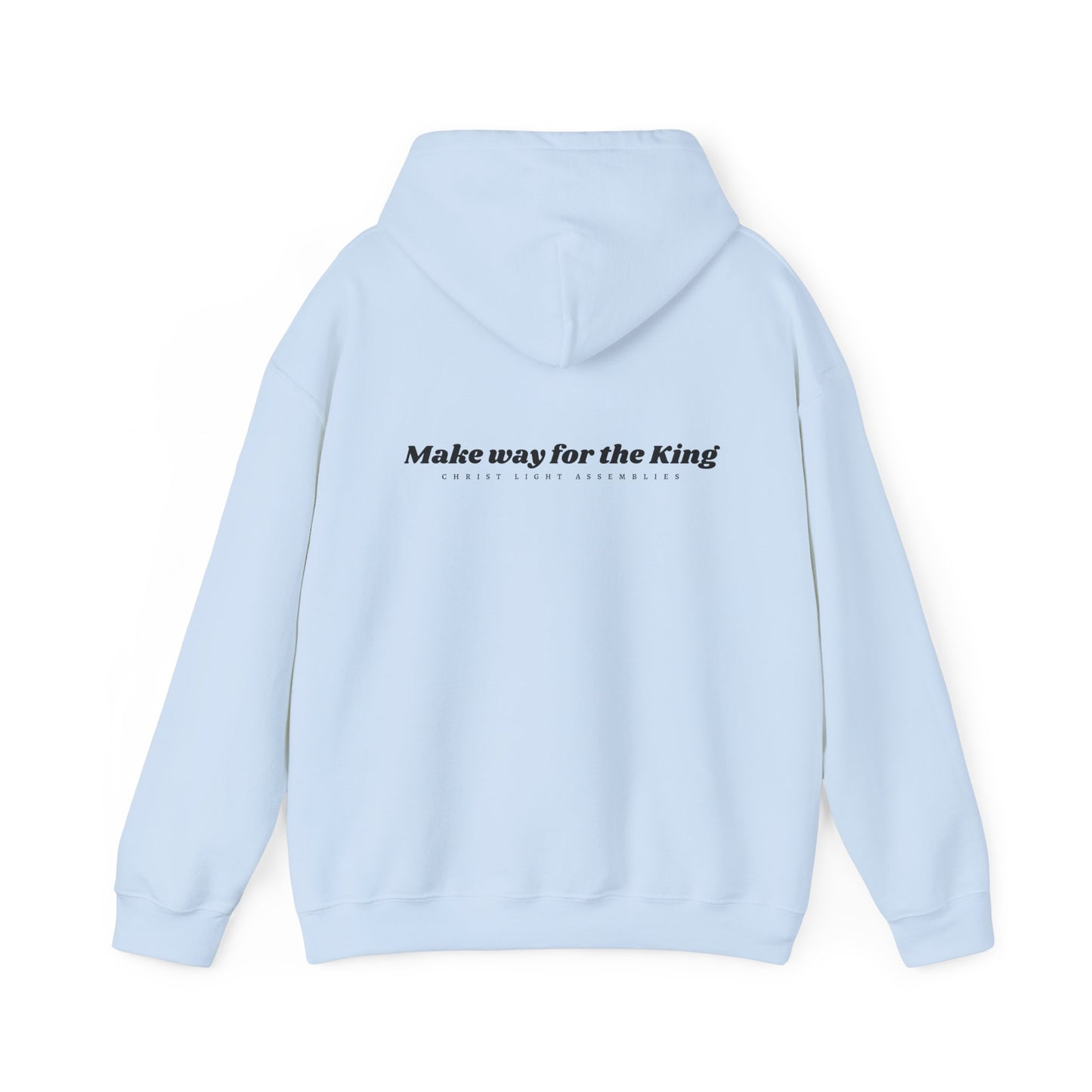 Make Way for the King CLA Hooded Sweatshirt