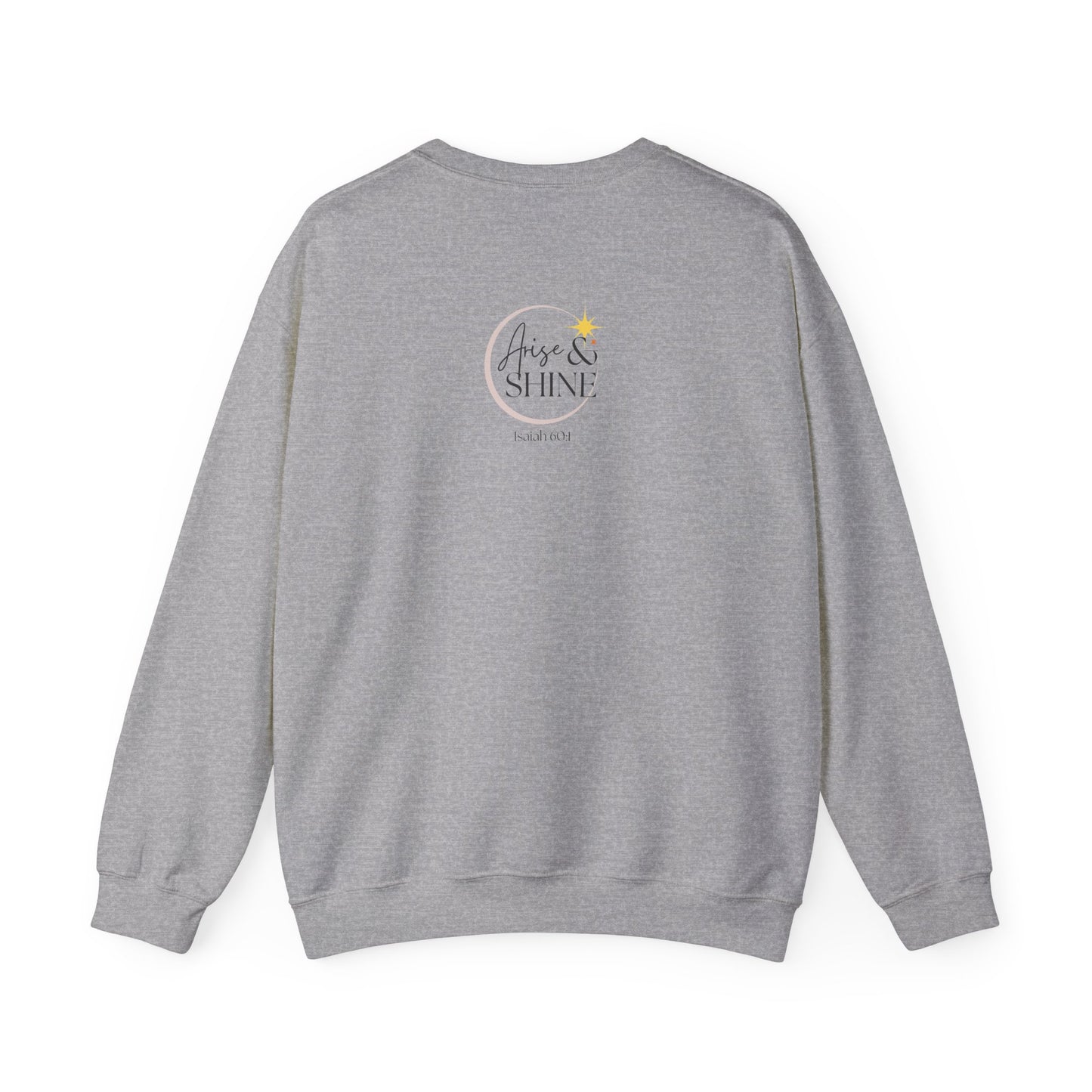 Arise & Shine Unisex Crewneck Sweatshirt