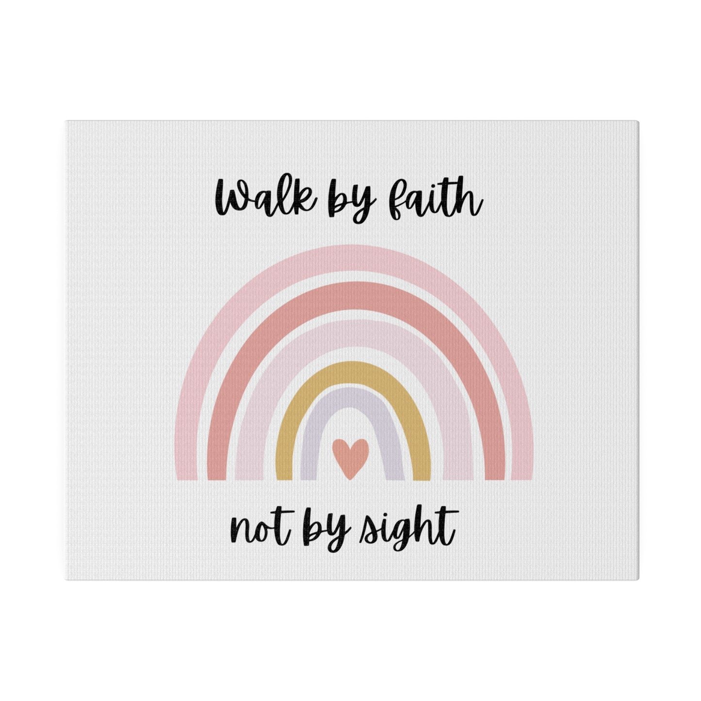 Walk By Faith Rainbow Matte Canvas