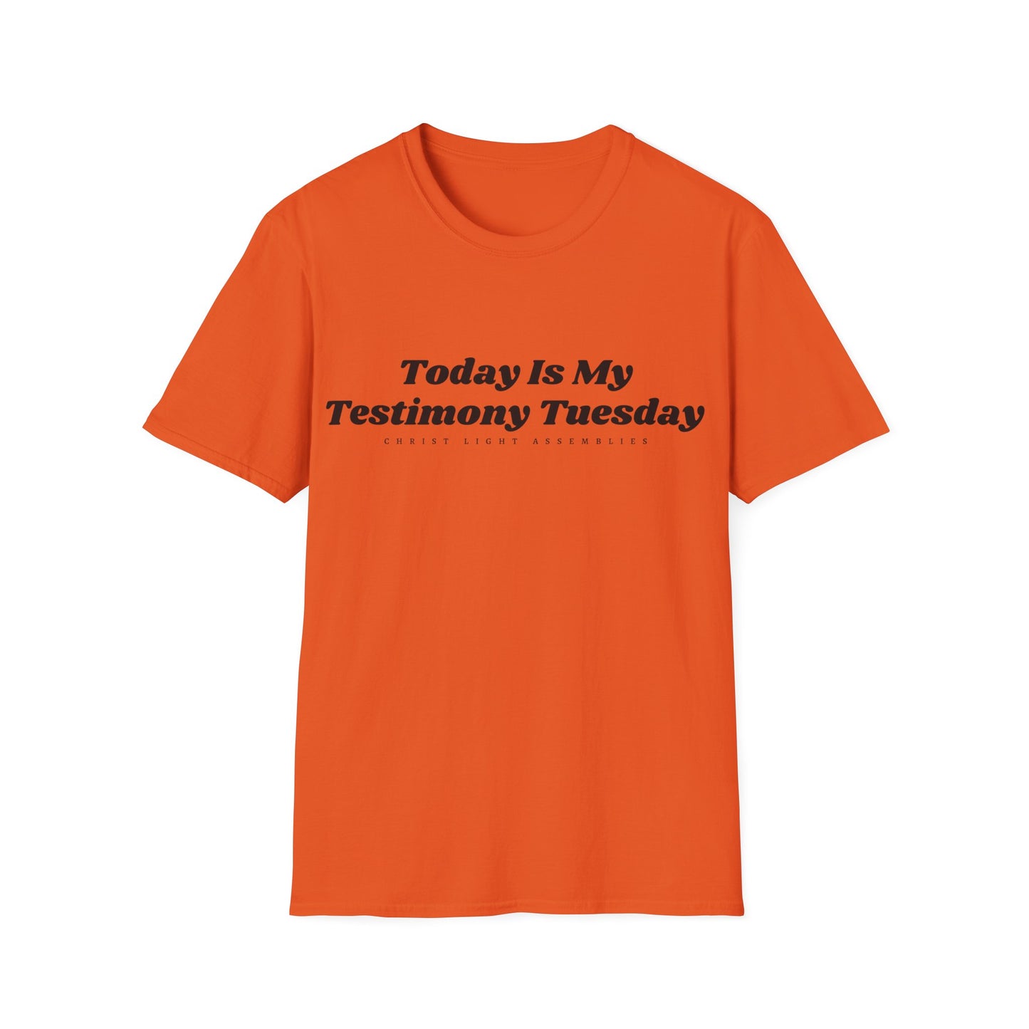 Testimony Tuesday CLA Adult Unisex Softstyle T-Shirt