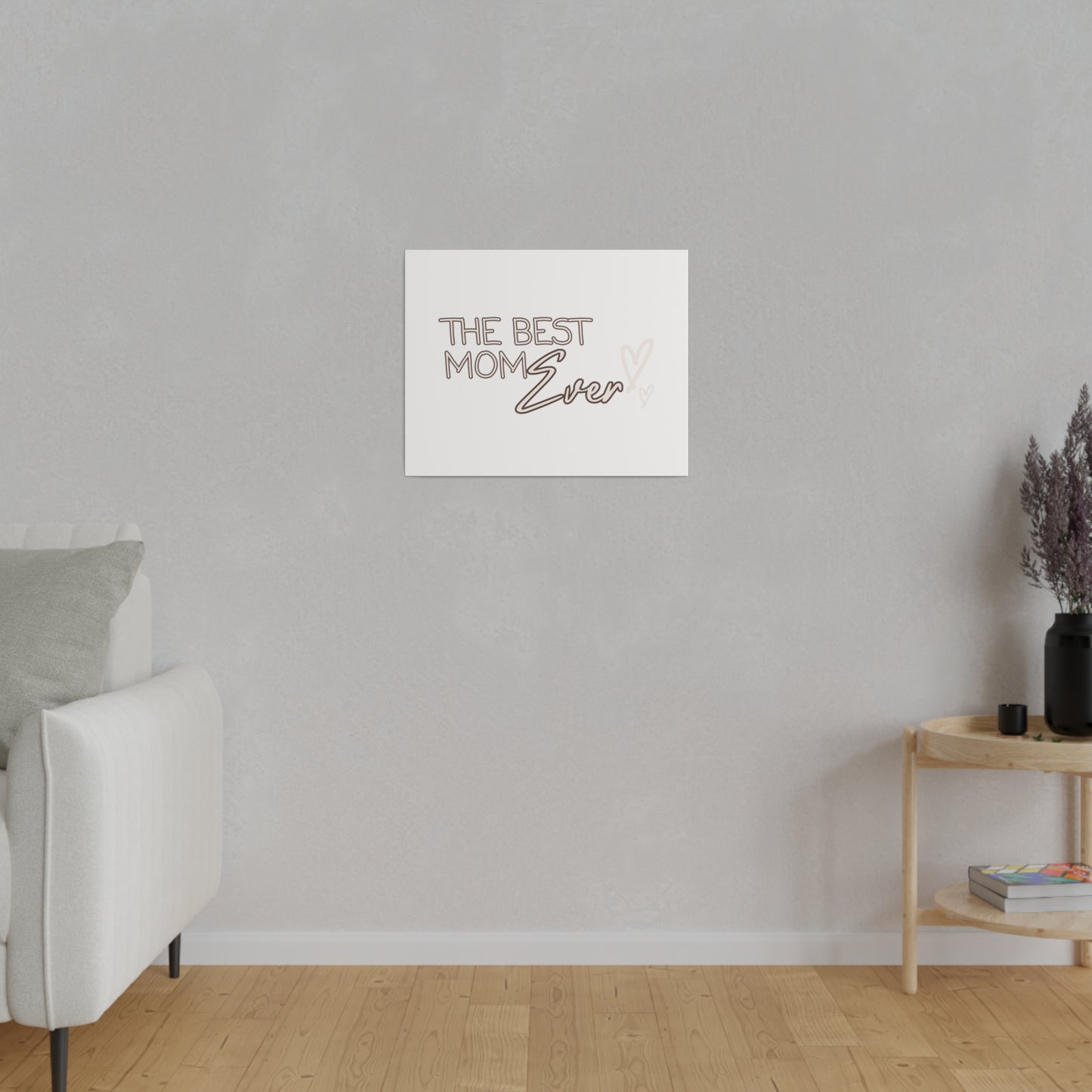 Best Mom Ever Matte Canvas