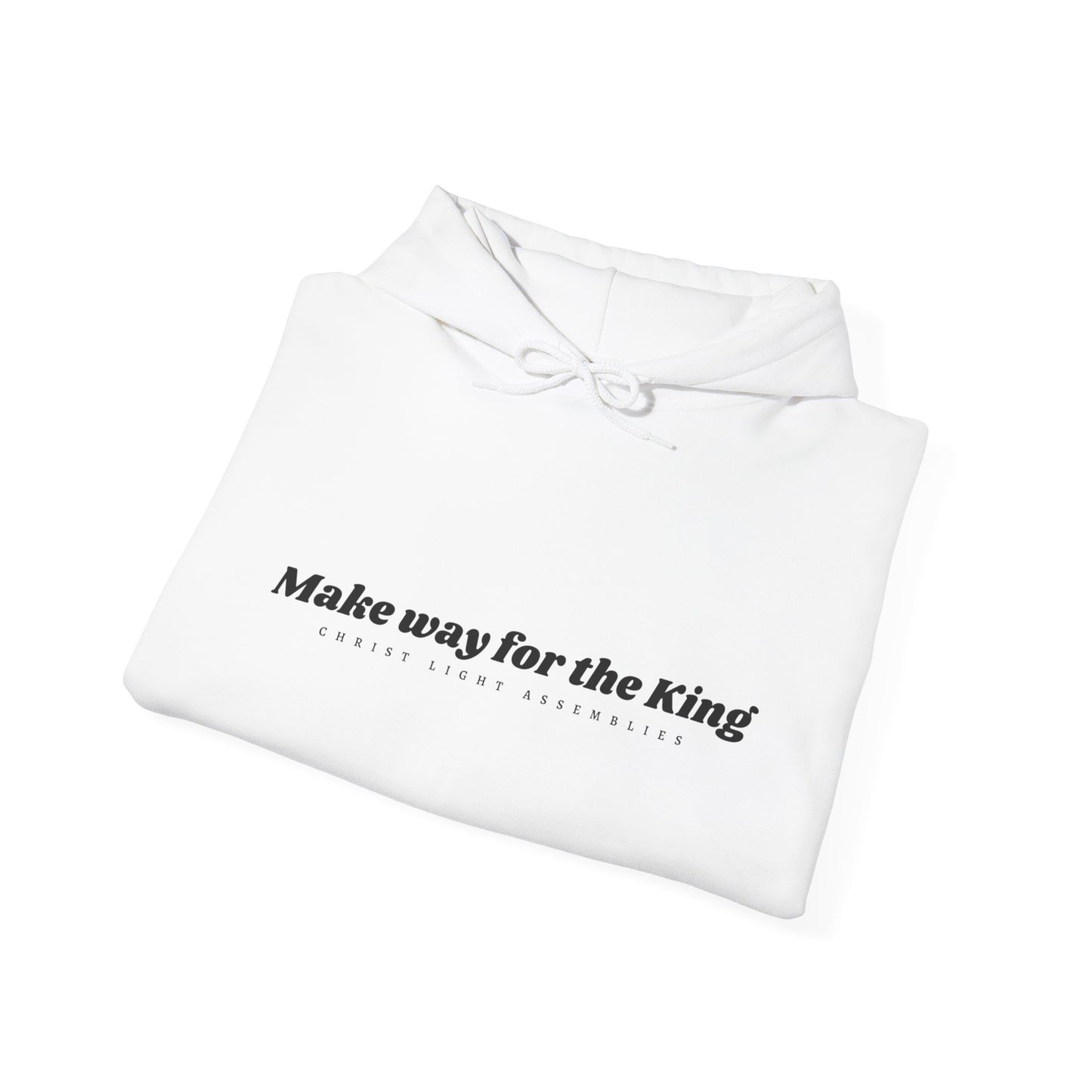 Make Way for the King CLA Hooded Sweatshirt