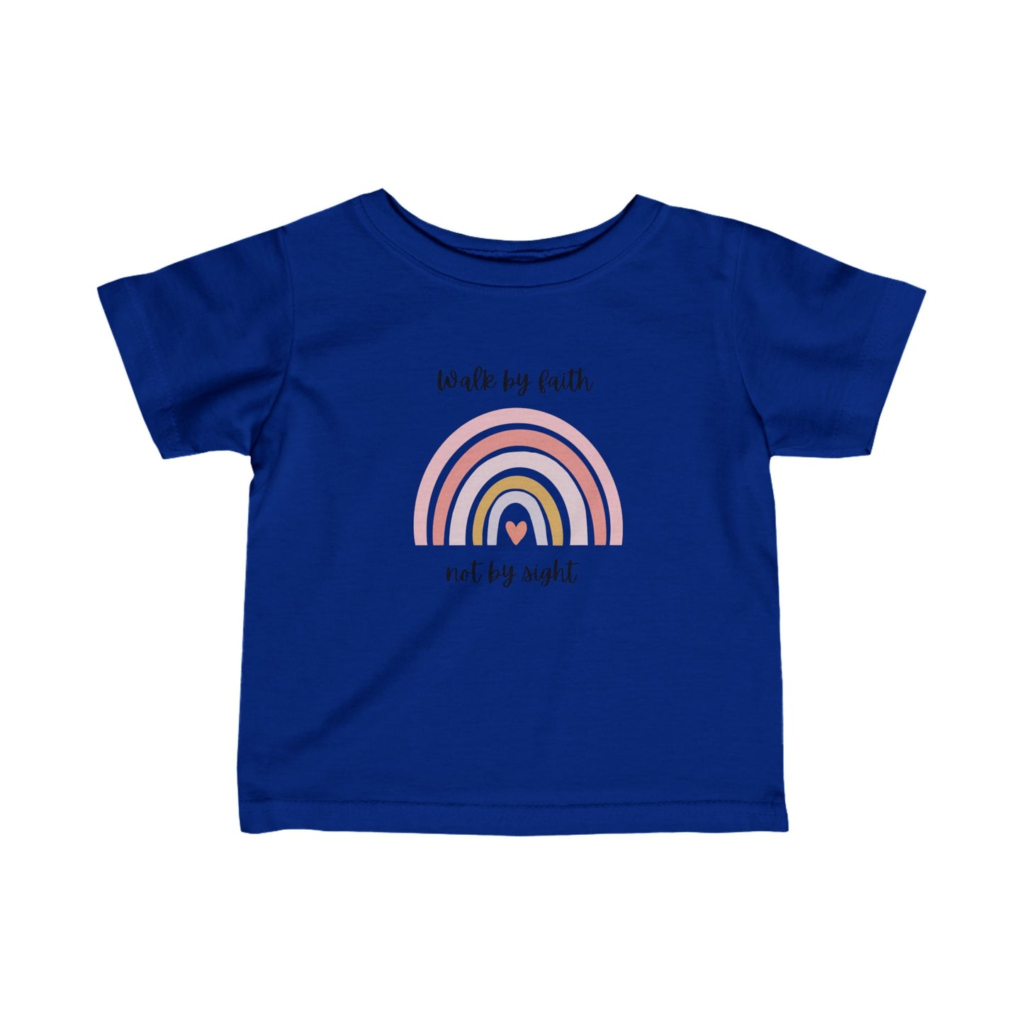 Walk By Faith Rainbow Infant Fine Jersey T-Shirt