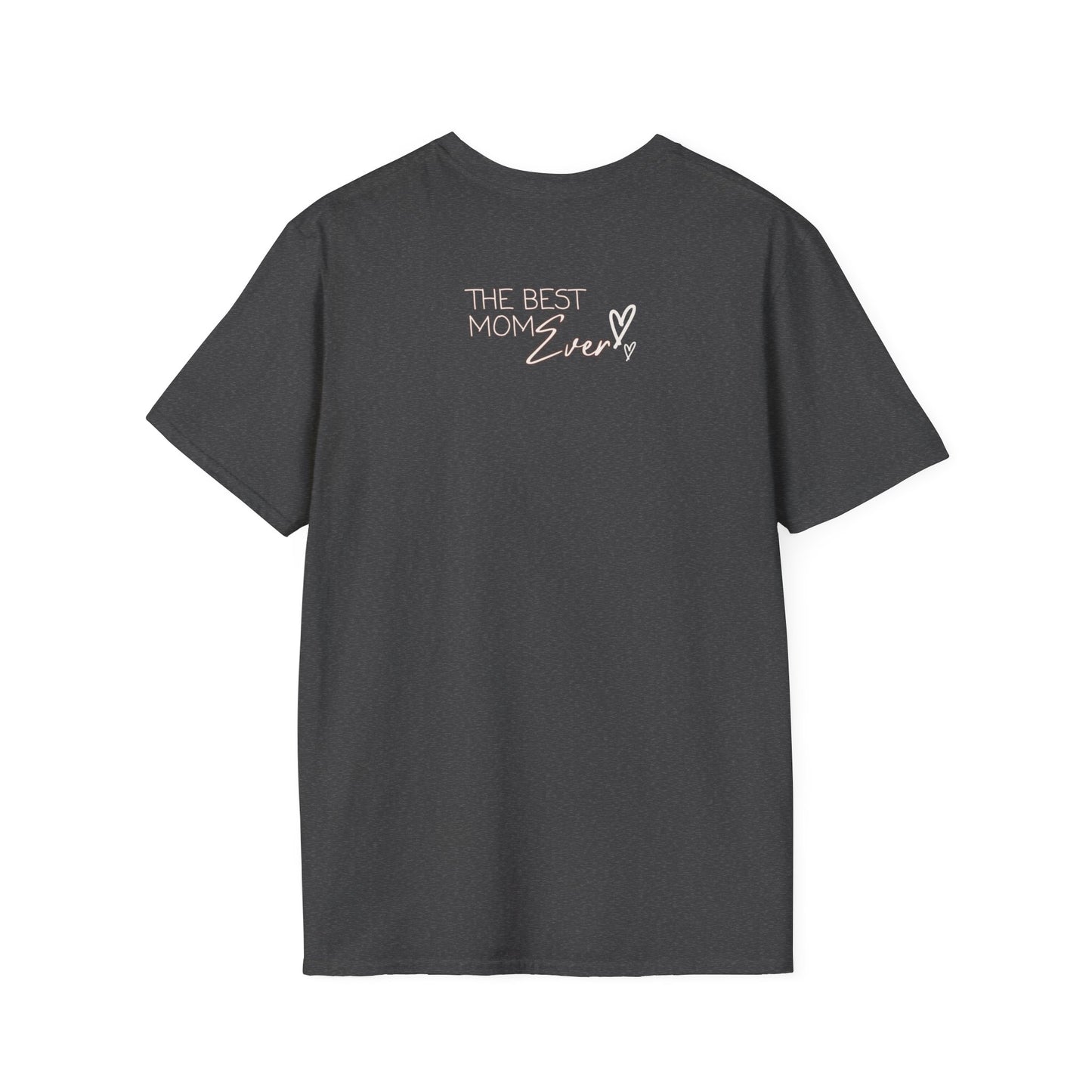 Best Mom Ever Softstyle T-Shirt