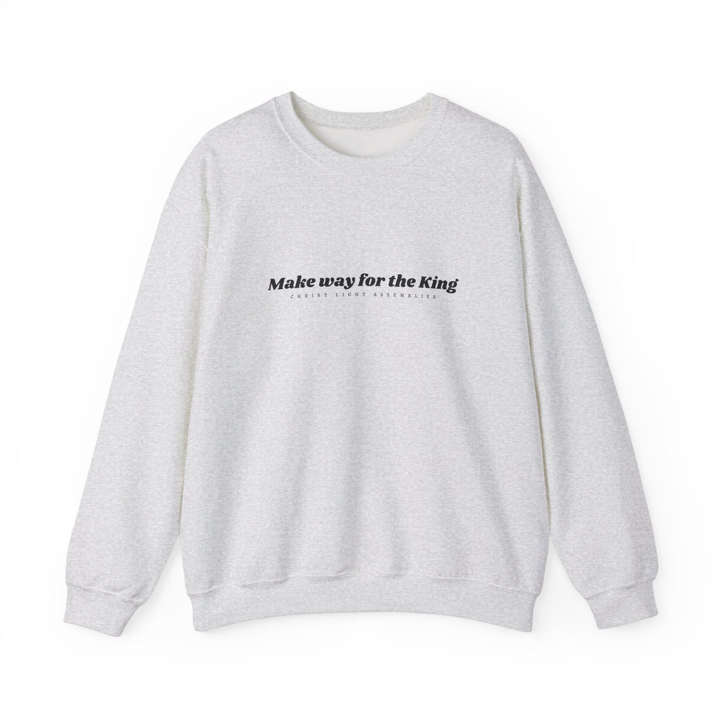 Make Way for the King CLA Unisex Crewneck Sweatshirt