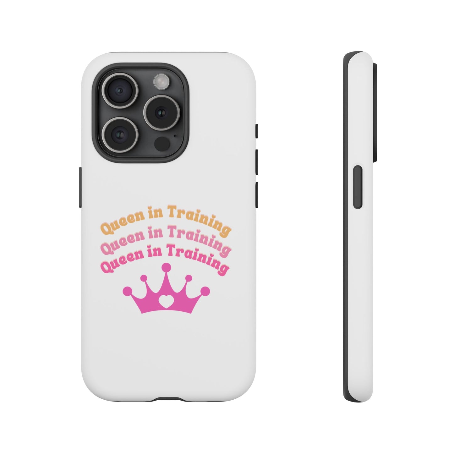 Queen in Training Phone Case