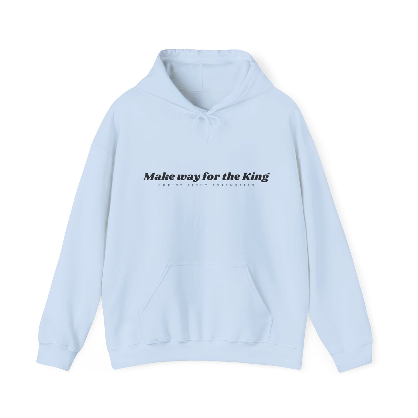 Make Way for the King CLA Hooded Sweatshirt