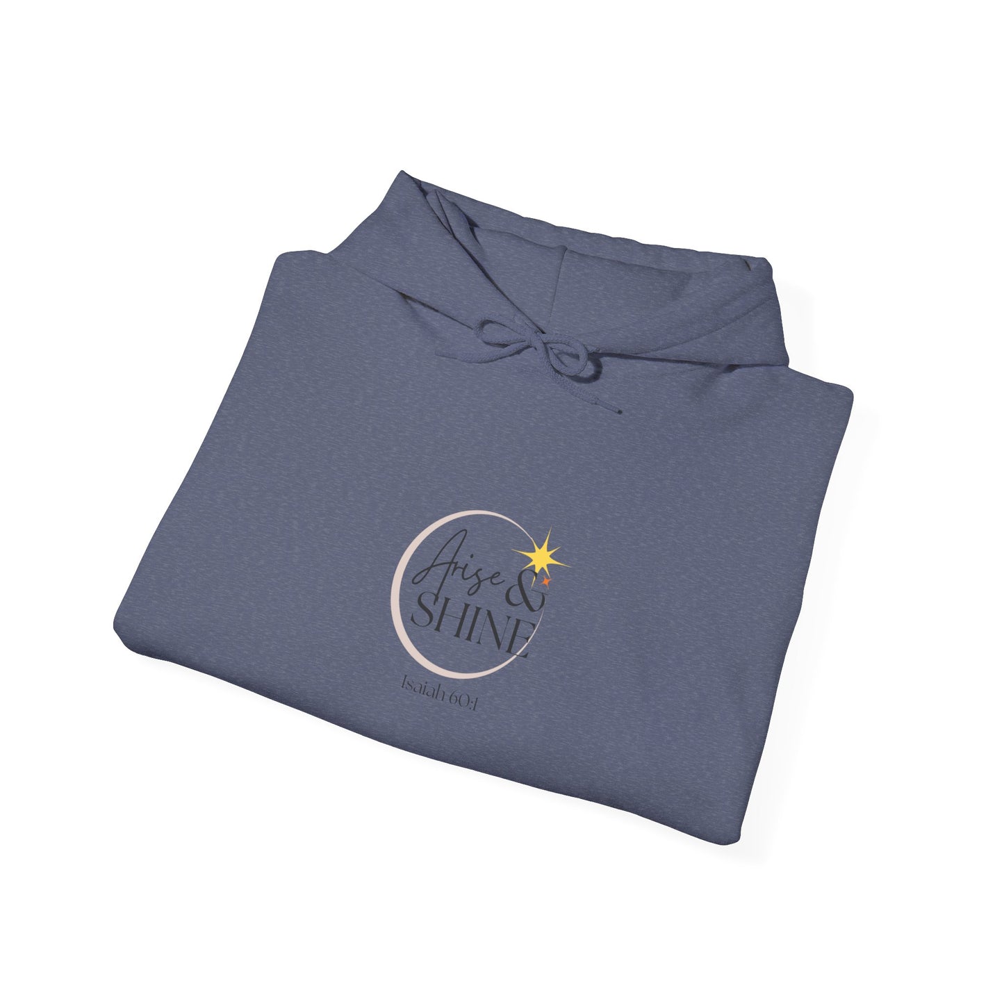Arise & Shine Unisex Hooded Sweatshirt
