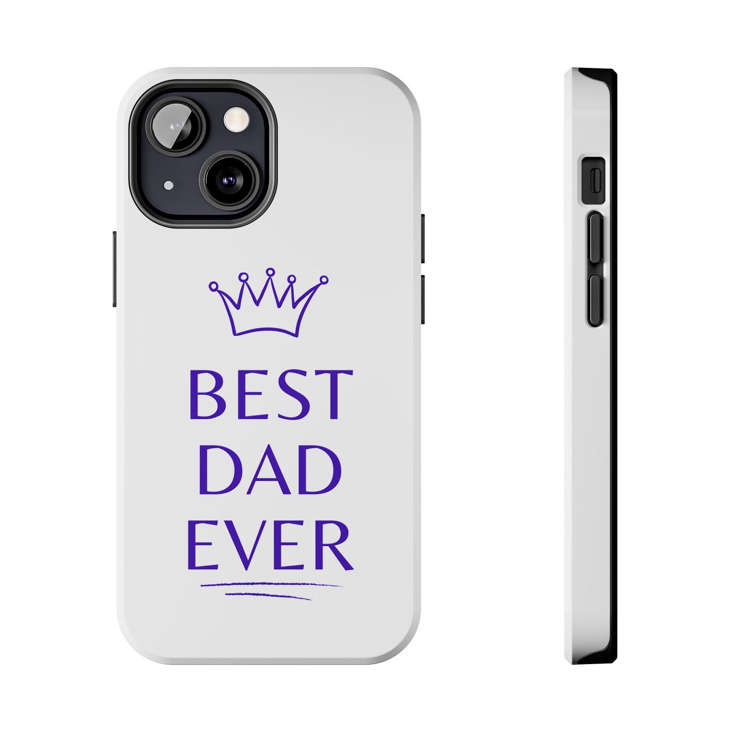 Best Dad Ever Phone Case