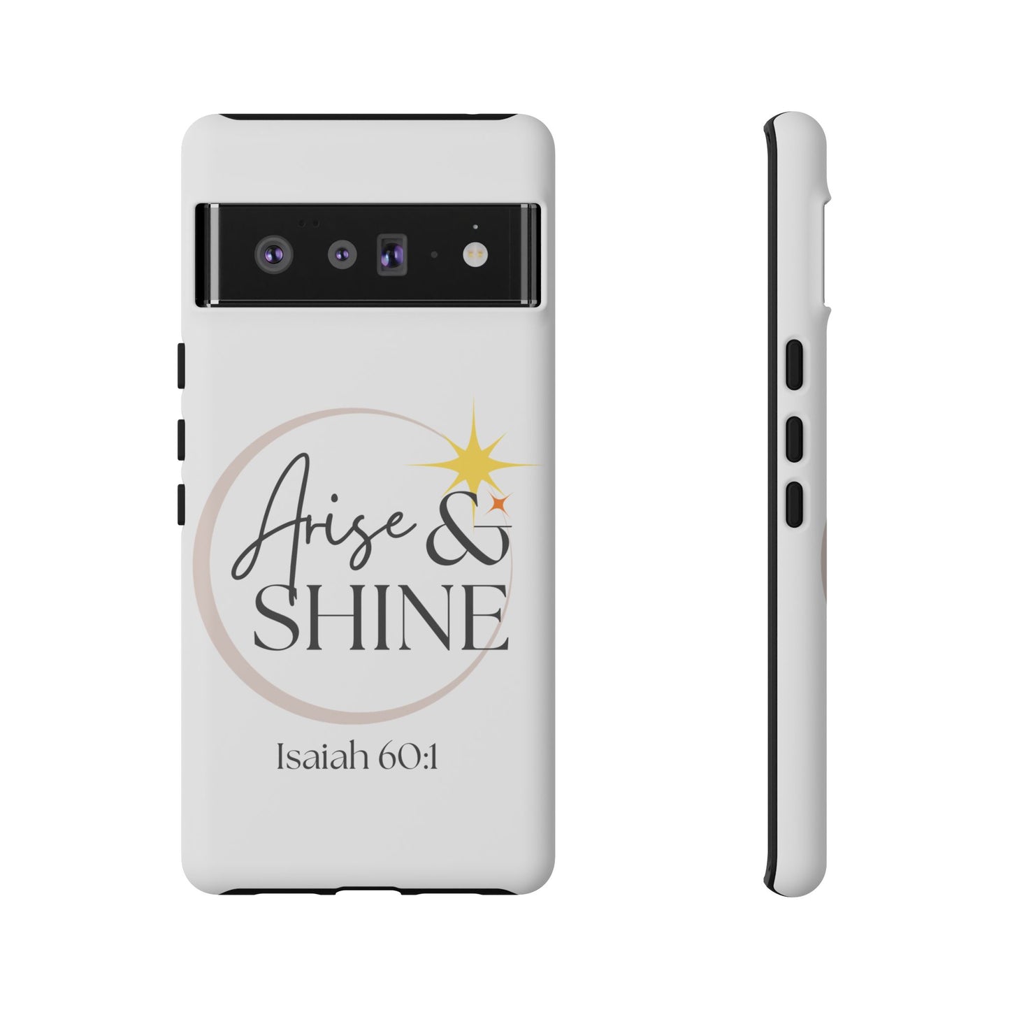 Arise & Shine Phone Case