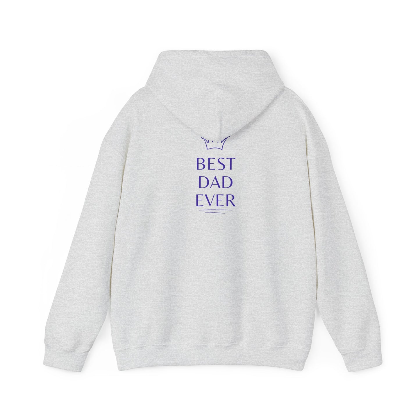 Best Dad Ever Hooded Sweatshirt