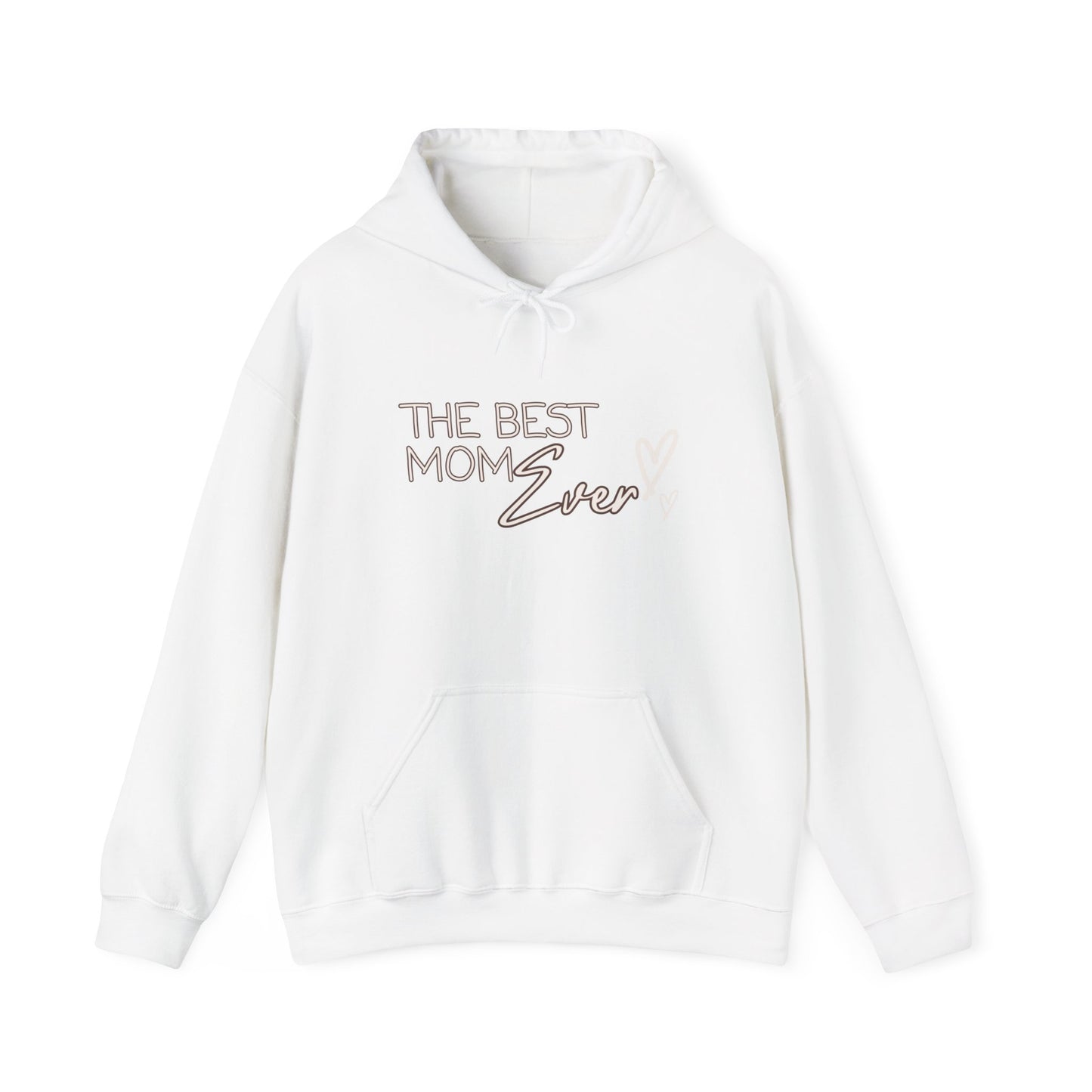 Best Mom Ever Hooded Sweatshirt