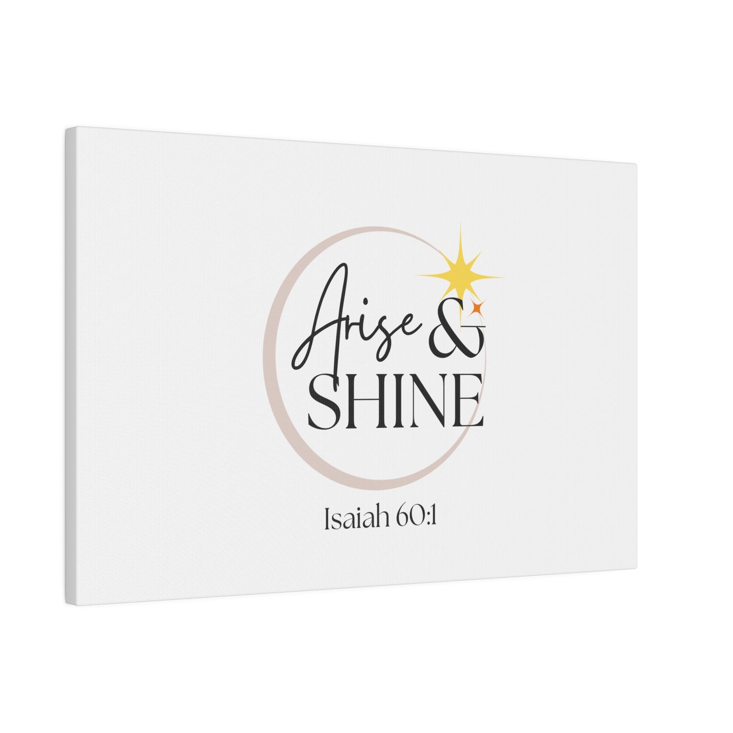 Arise & Shine Original Artwork Matte Canvas
