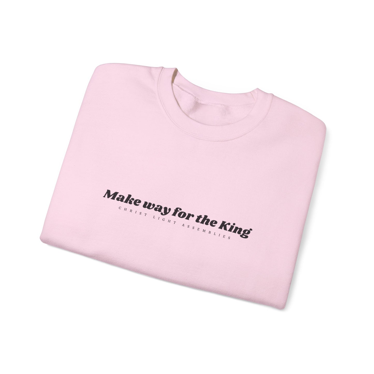 Make Way for the King CLA Unisex Crewneck Sweatshirt