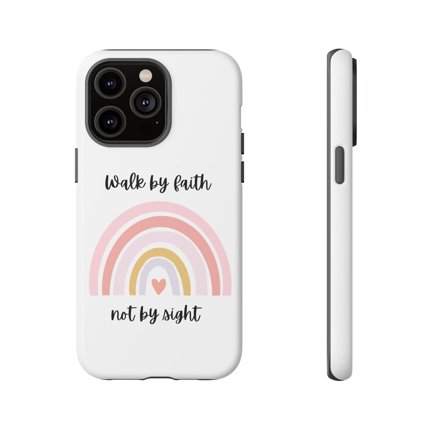 Walk By Faith Rainbow Phone Case